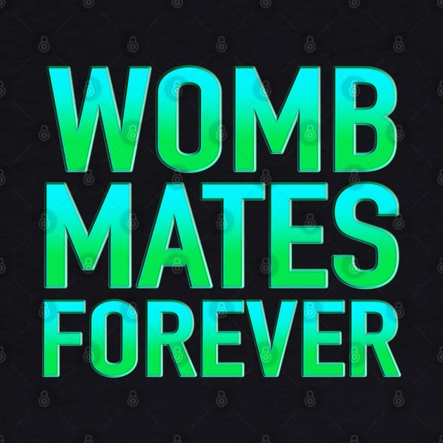 Womb Mates Forever 10 by LahayCreative2017